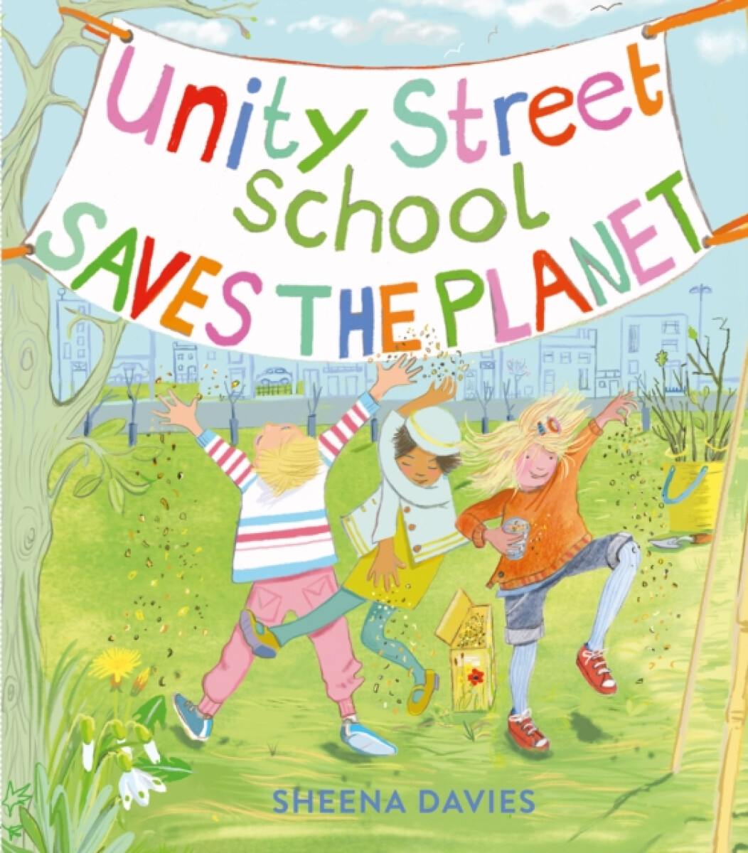 Kniha Unity Street School Saves the Planet