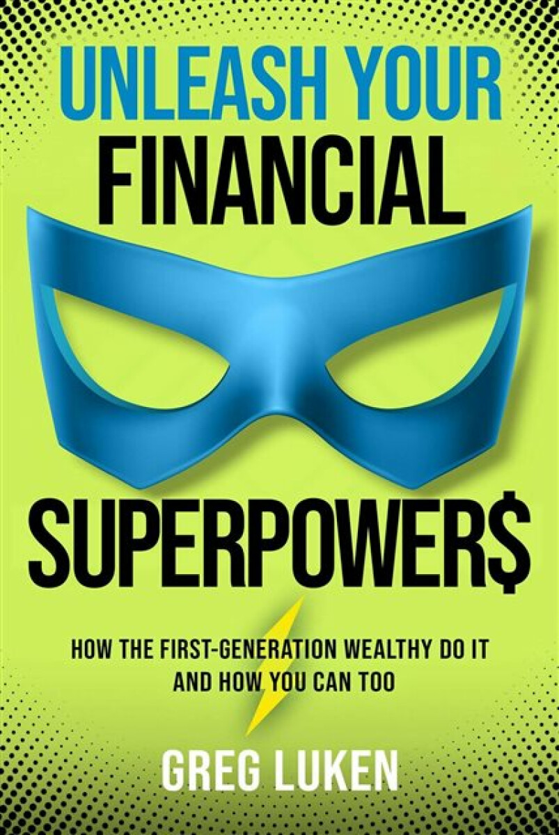 Kniha Unleash Your Financial Superpowers