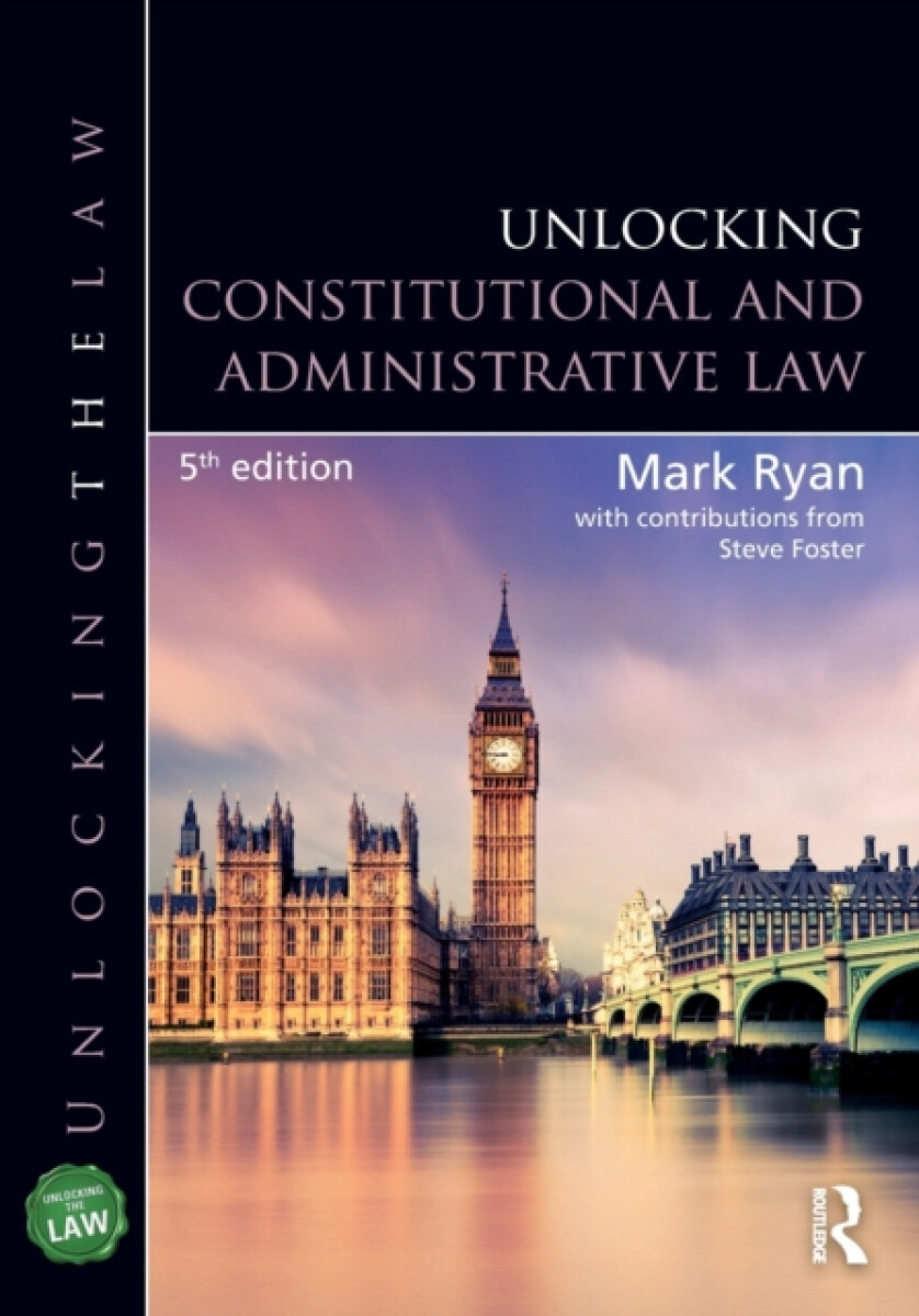 Kniha Unlocking Constitutional and Administrative Law