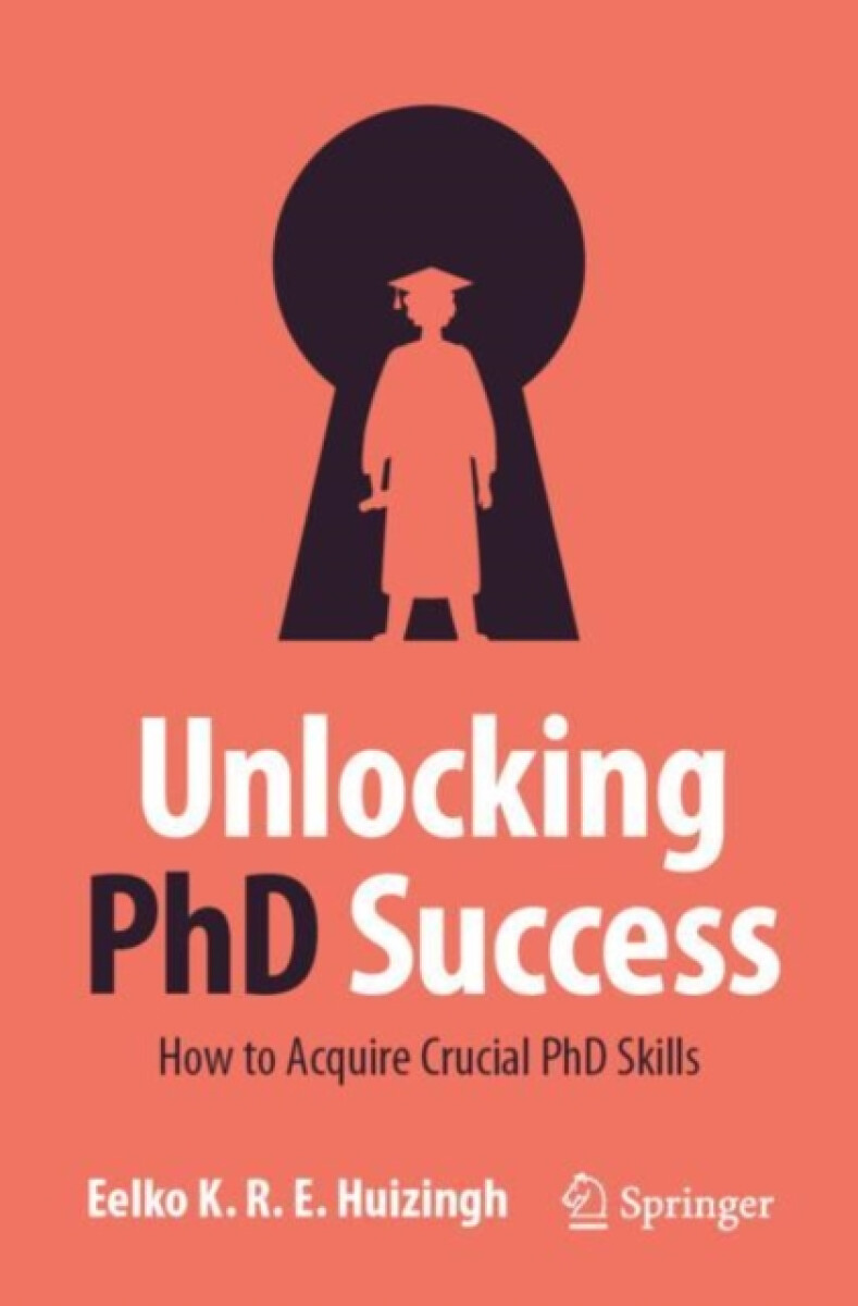 Kniha Unlocking PhD Success