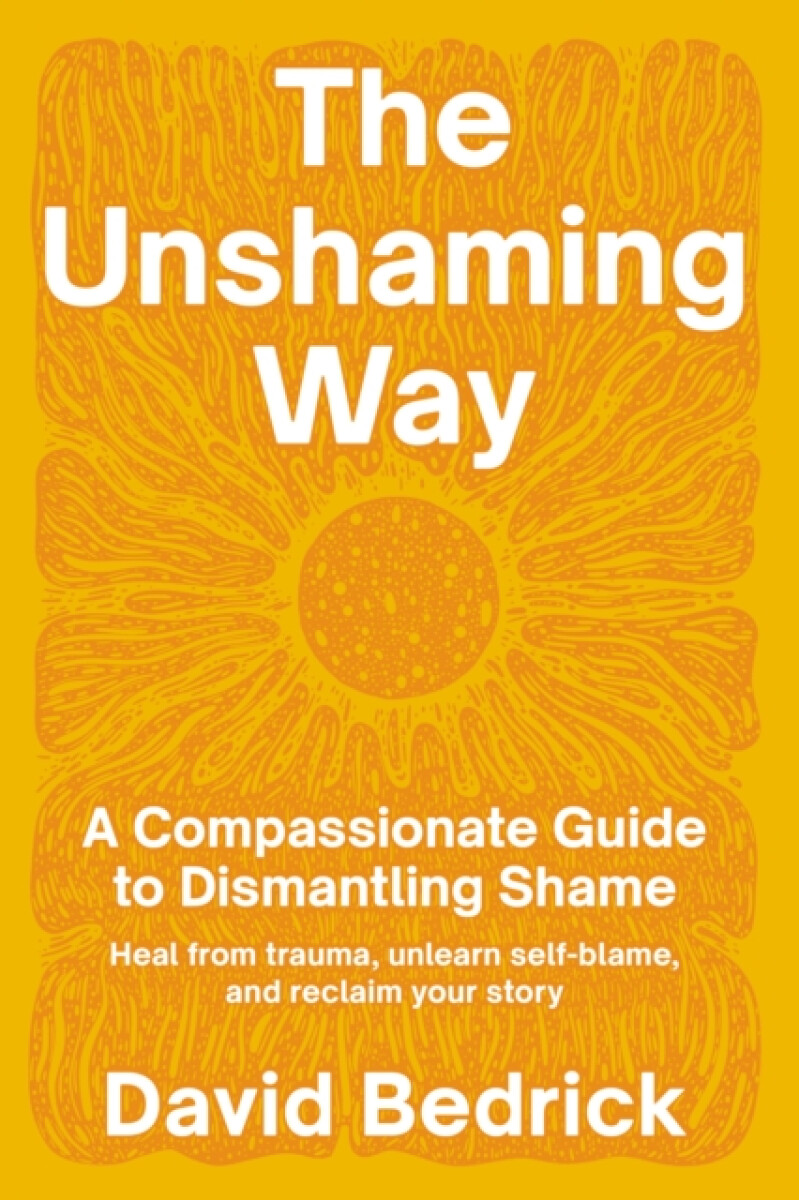 Kniha Unshaming Way, The