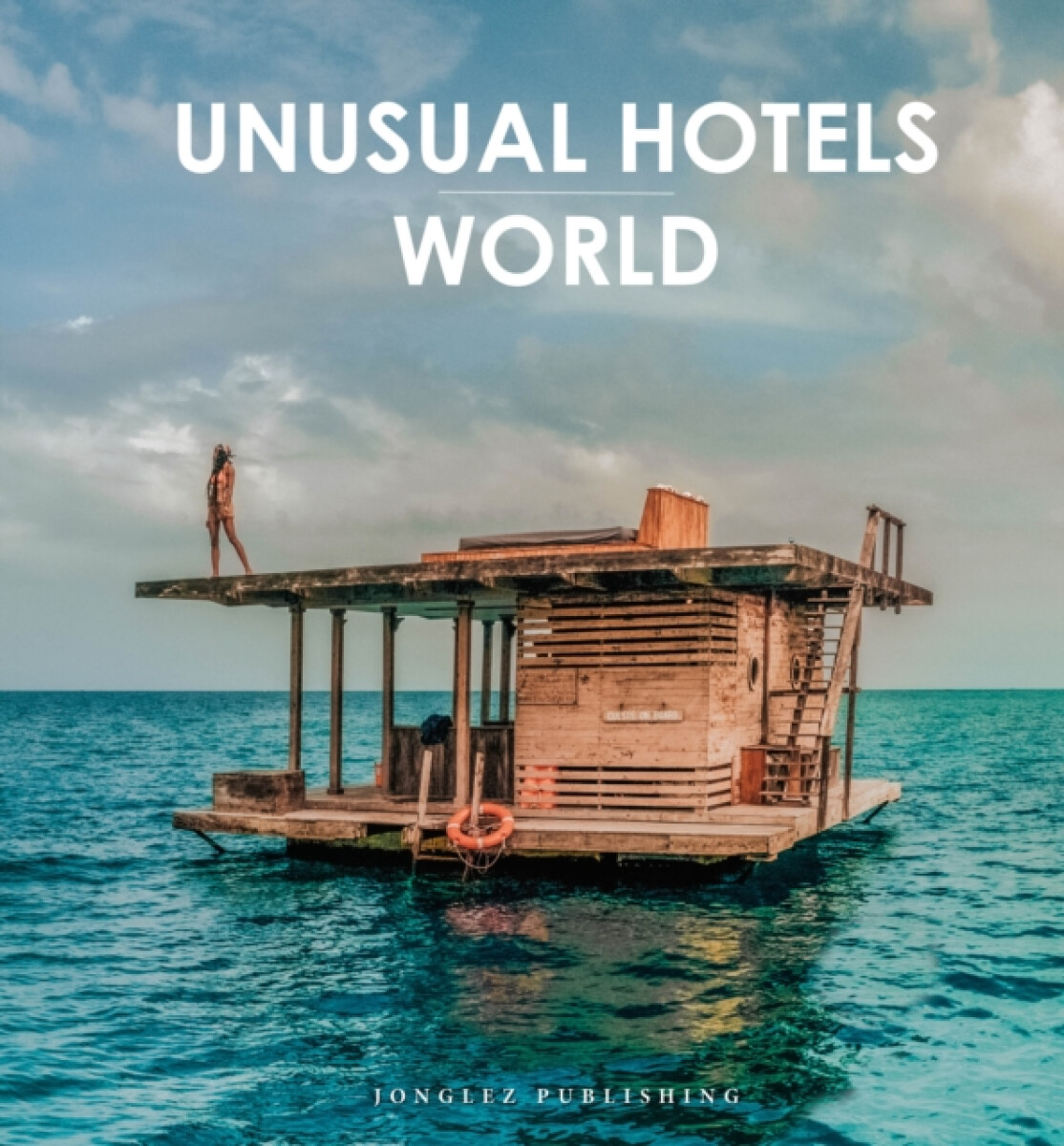 Kniha Unusual Hotels of the World