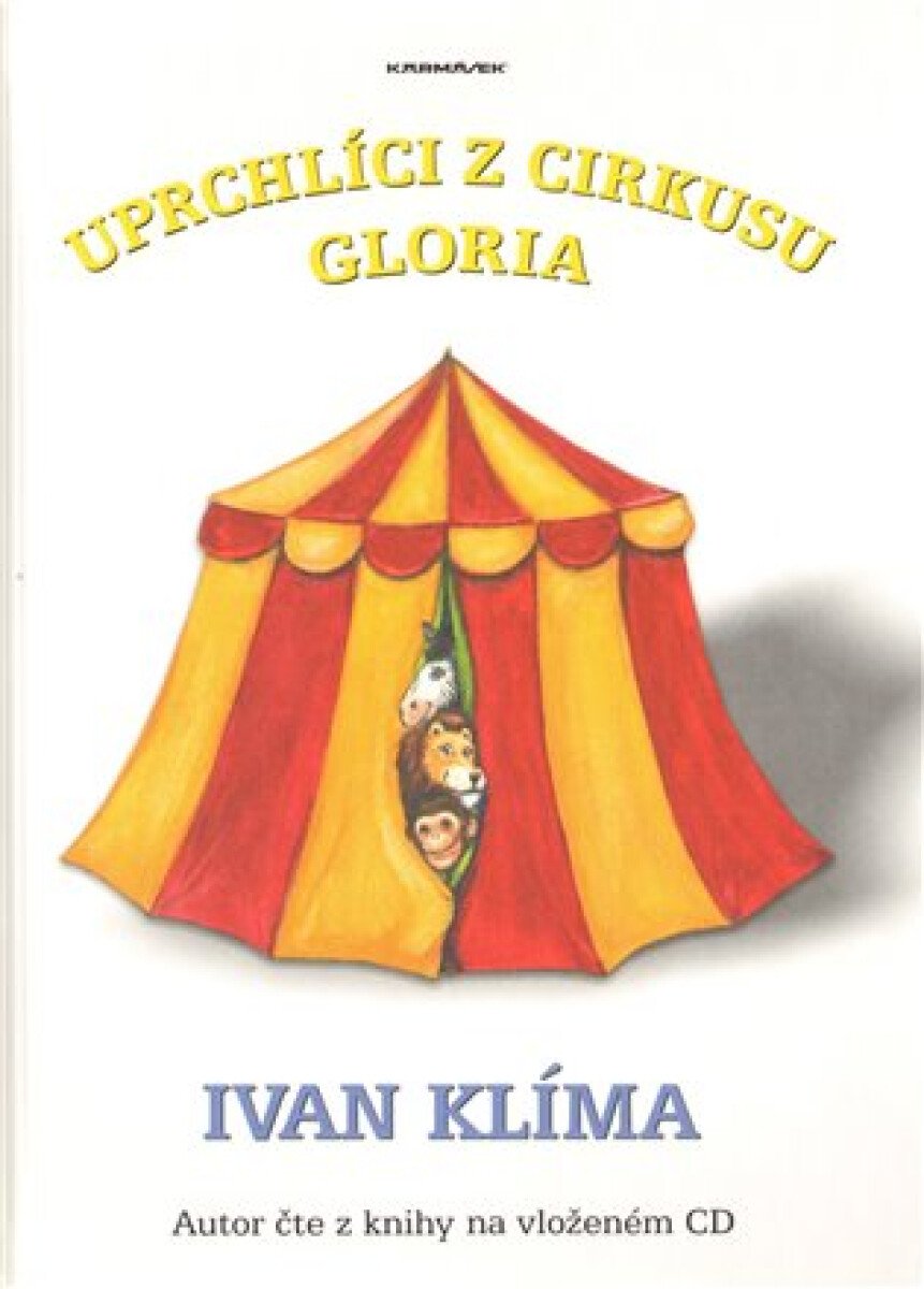 Kniha Uprchlíci z cirkusu Gloria