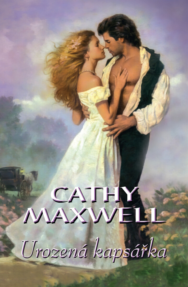 Urozená kapsářka - Cathy Maxwell