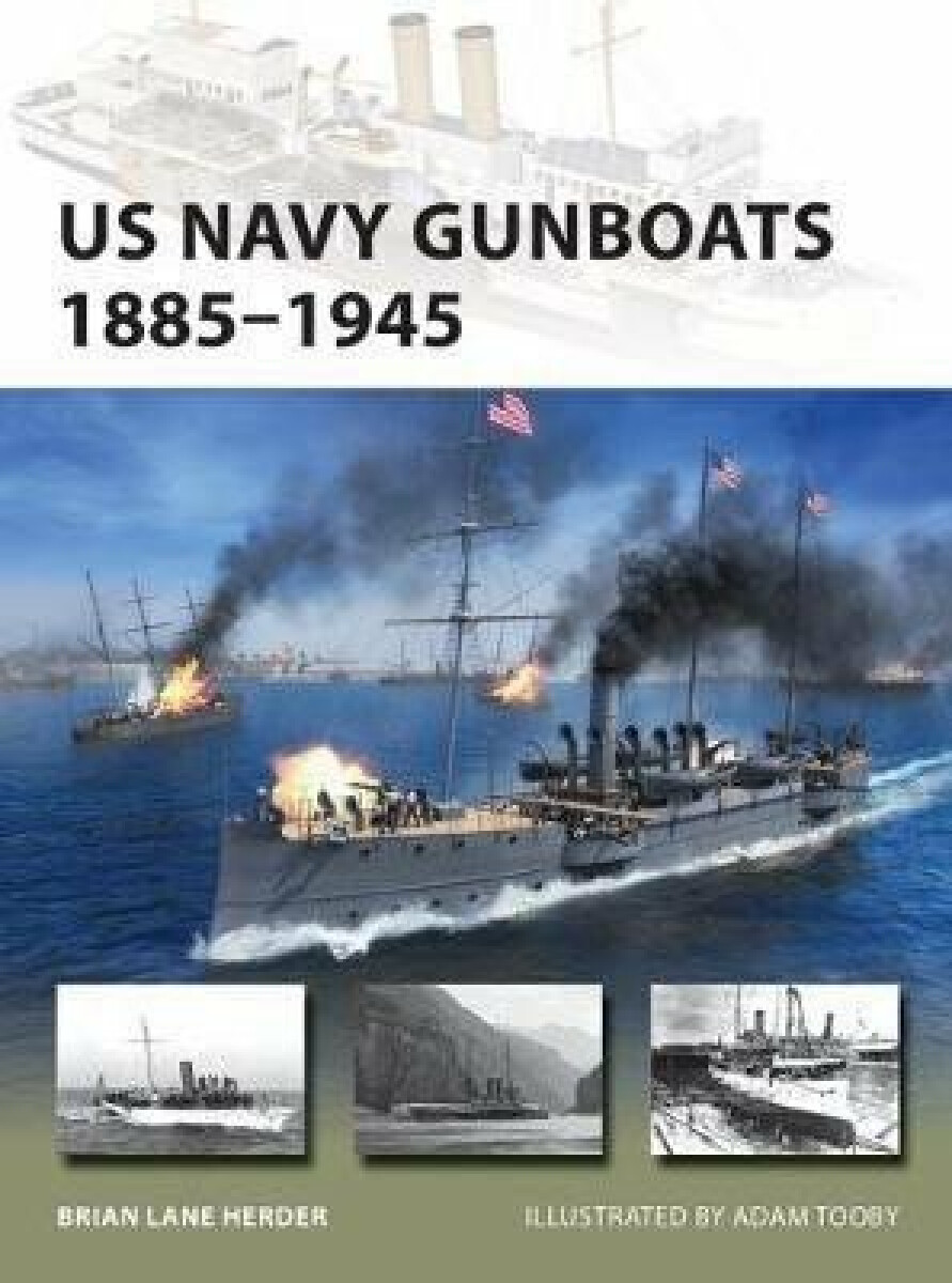 Kniha US Navy Gunboats 1885-1945