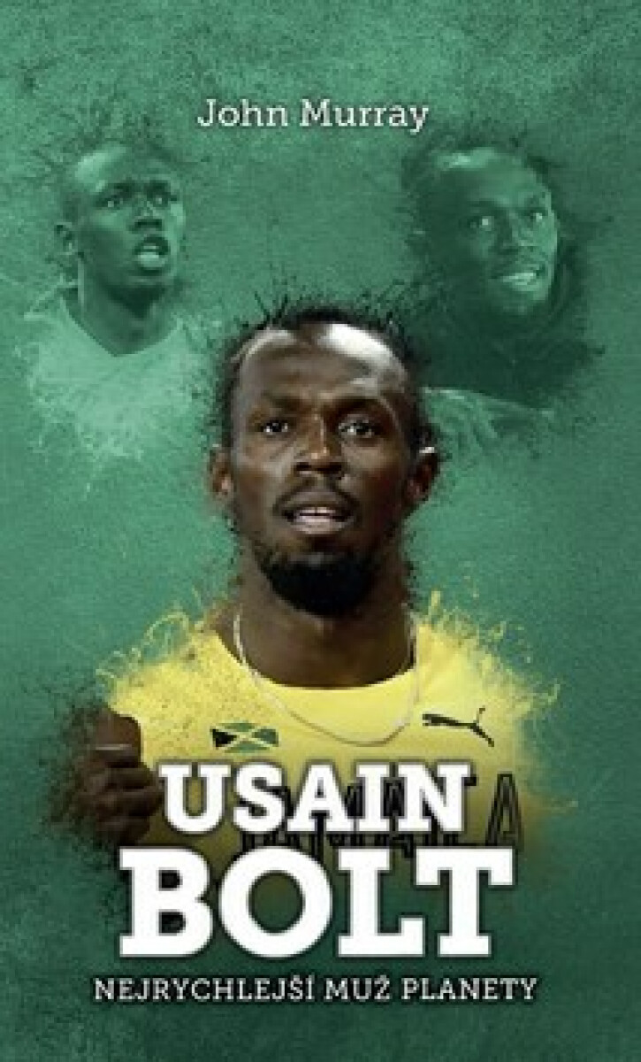 Kniha Usain Bolt: nejrychlejší muž planety