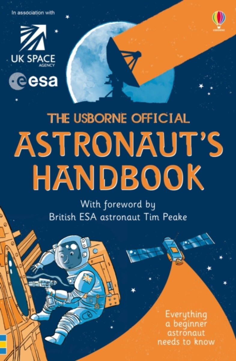 Kniha Usborne Official Astronaut's Handbook