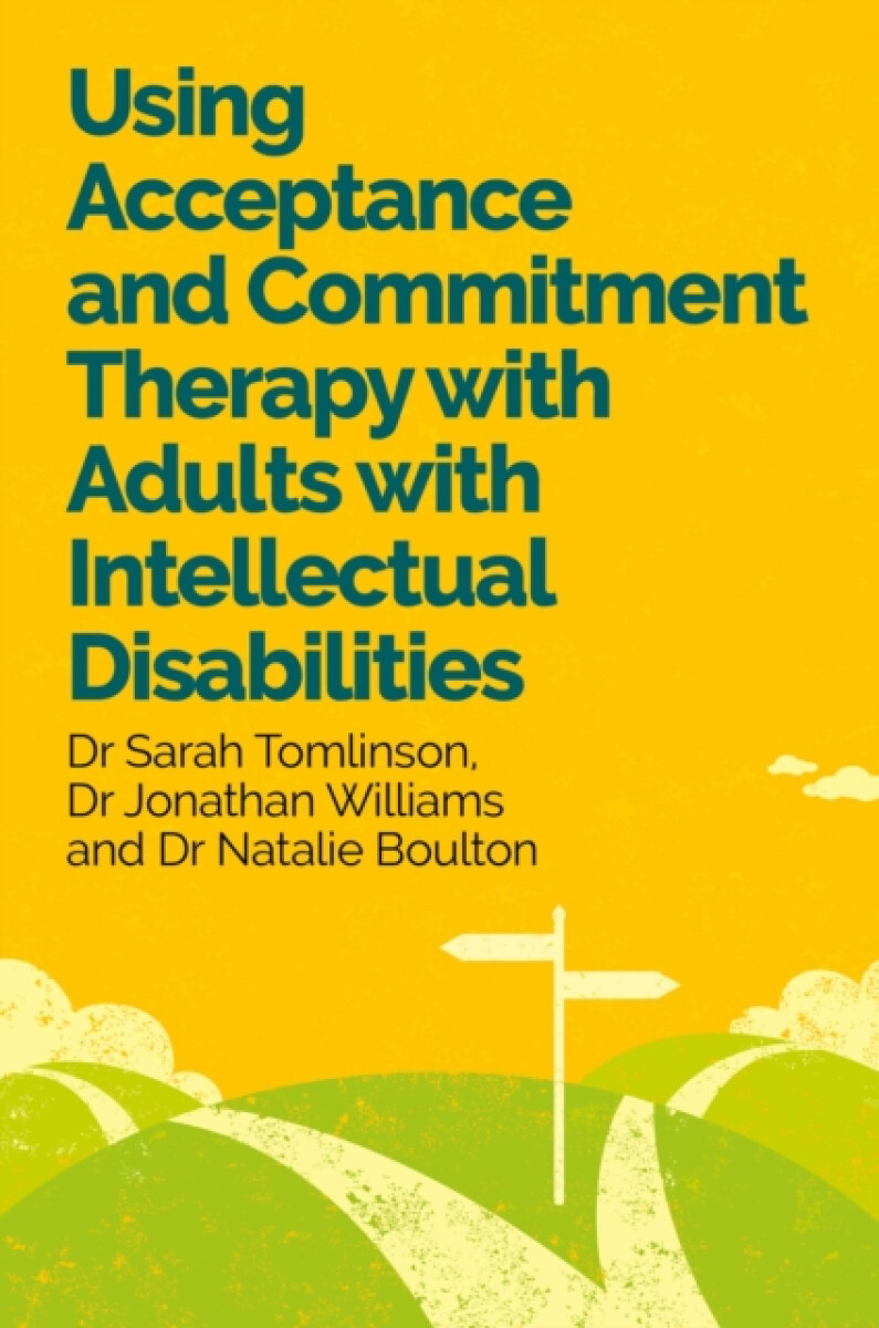 Kniha Using Acceptance and Commitment Therapy with Adults with Intellectual Disabilities