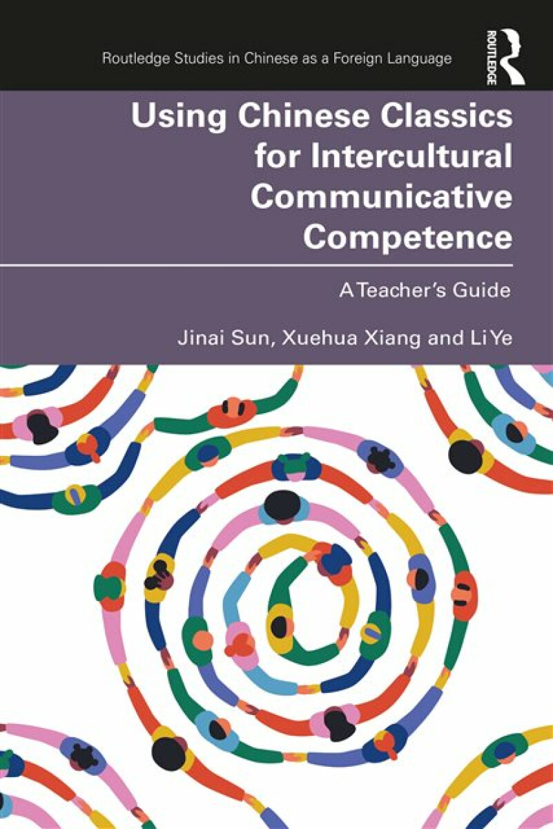 Kniha Using Chinese Classics for Intercultural Communicative Competence