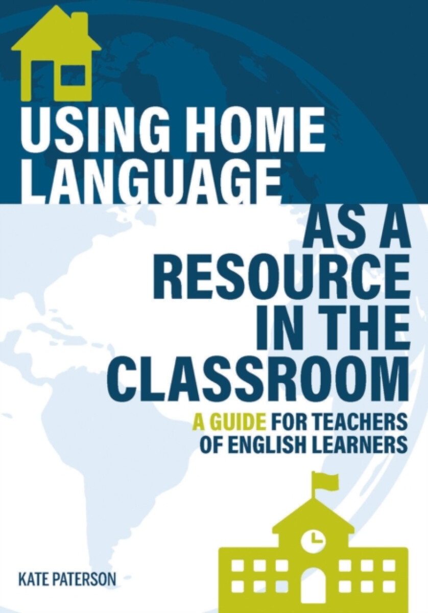 Kniha Using Home Language as a Resource in the Classroom