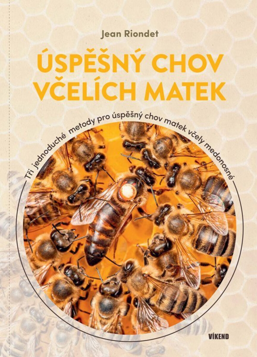 Kniha Úspěšný chov včelích matek