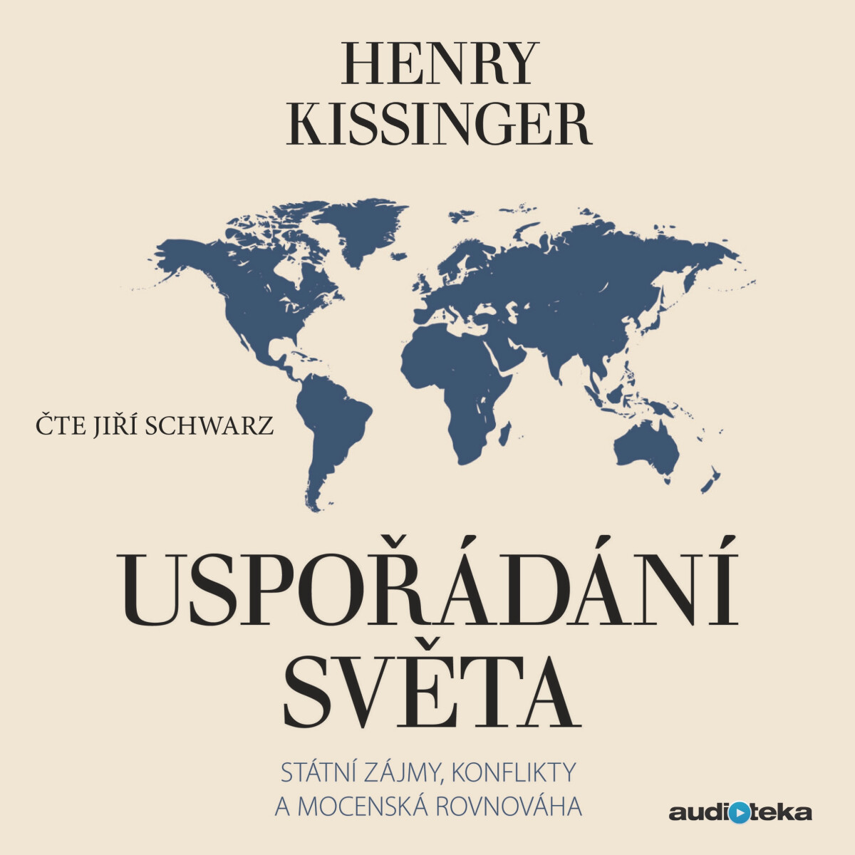 Levně Uspořádání světa - Henry A. Kissinger - audiokniha
