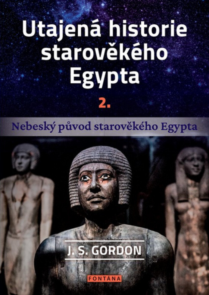 Utajená historie starověkého Egypta 2. koupíte na Knihydobrovsky.cz