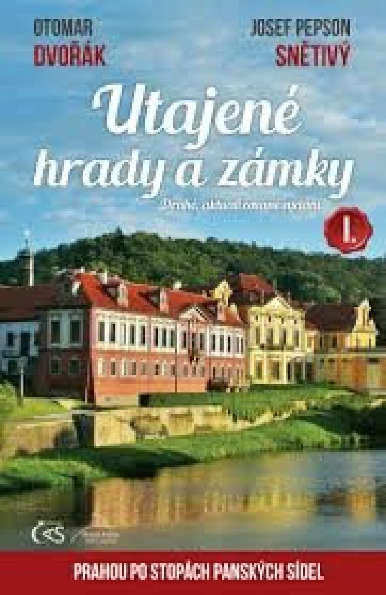 Kniha Utajené hrady a zámky I. aneb Prahou po stopách panských sídel, 2. vydání