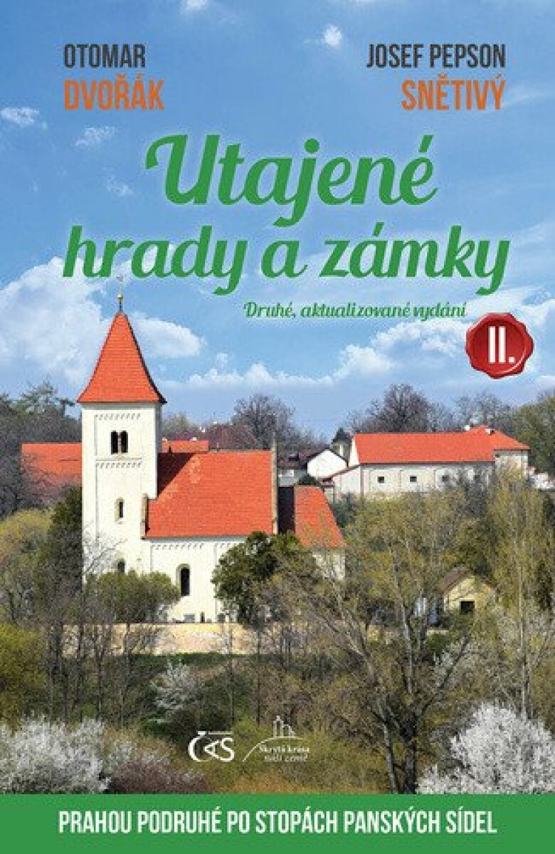 Kniha Utajené hrady a zámky II. aneb Prahou podruhé po stopách panských sídel - 2. aktualizované vydání
