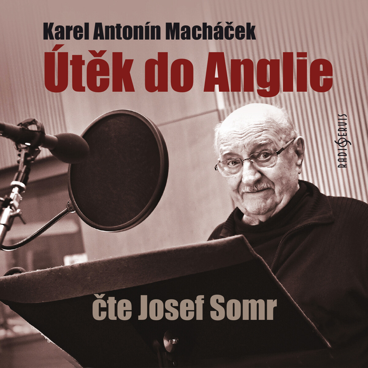 Levně Útěk do Anglie - Karel Antonín Macháček - audiokniha