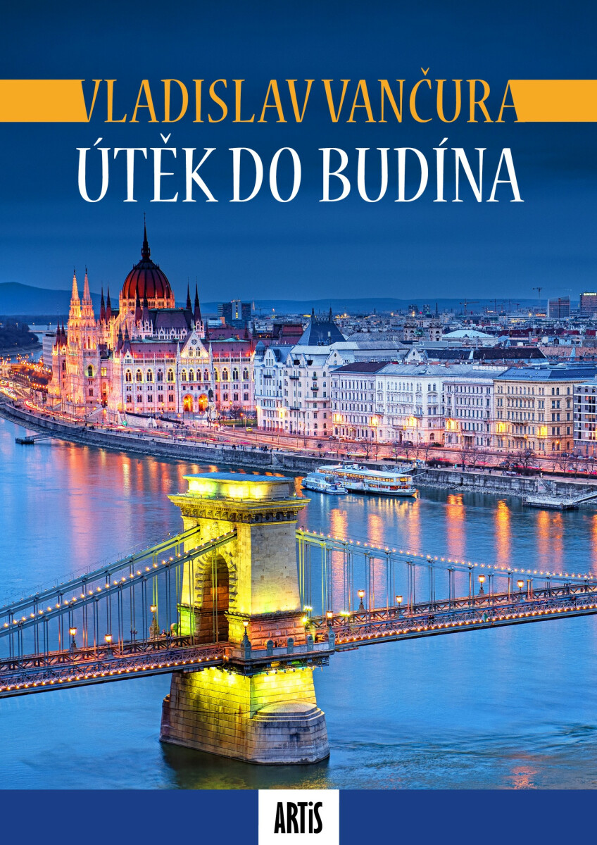 Útěk do Budína - Vladislav Vančura