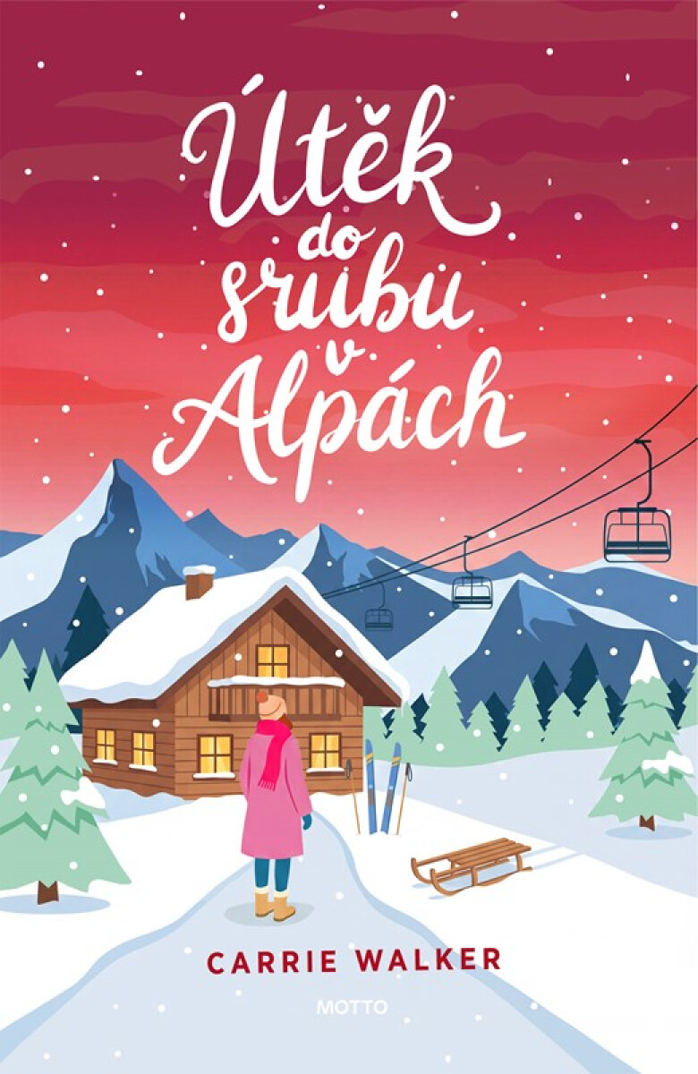 Kniha Útěk do srubu v Alpách