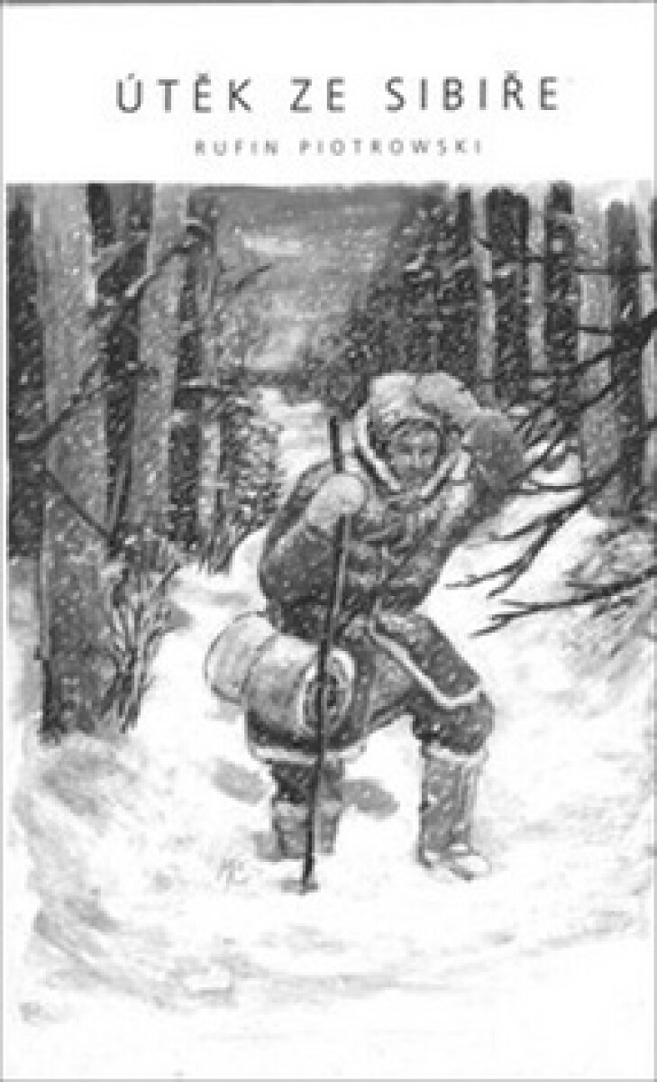 Kniha Útěk ze Sibiře