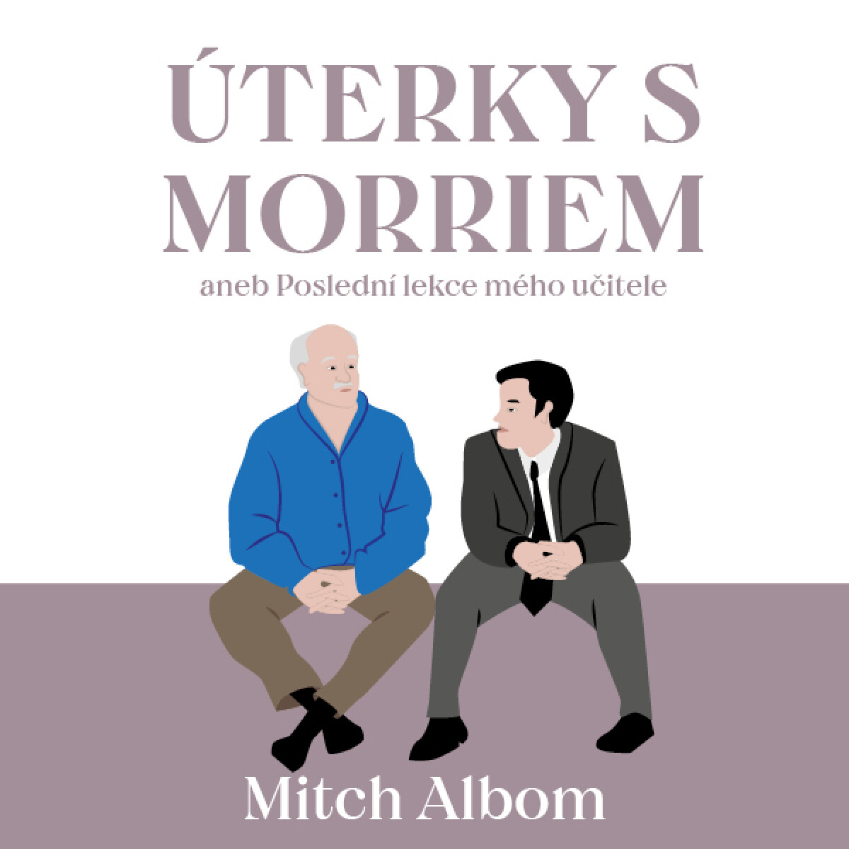 Levně Úterky s Morriem aneb Poslední lekce mého učitele - Mitch Albom - audiokniha