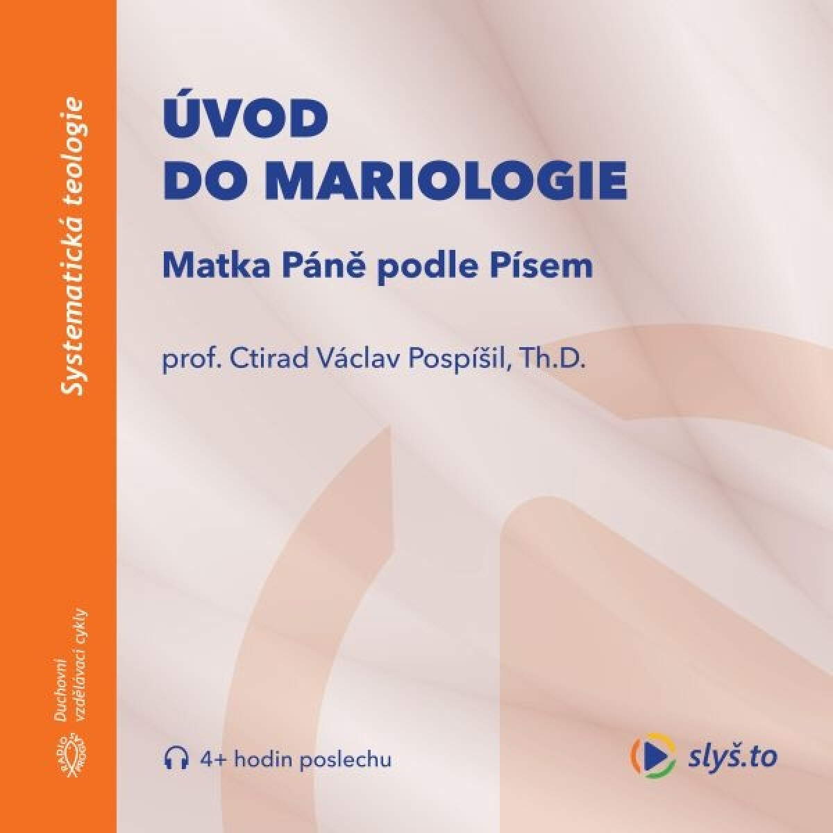 Levně Úvod do mariologie: Matka Páně podle Písem - audiokniha