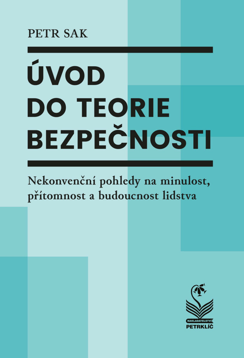 Úvod do teorie bezpečnosti - Petr Sak