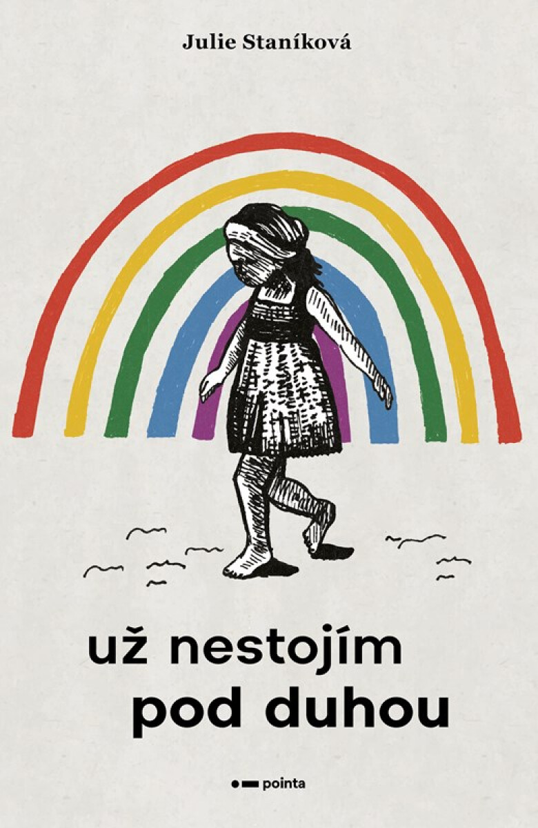 Kniha Už nestojím pod duhou