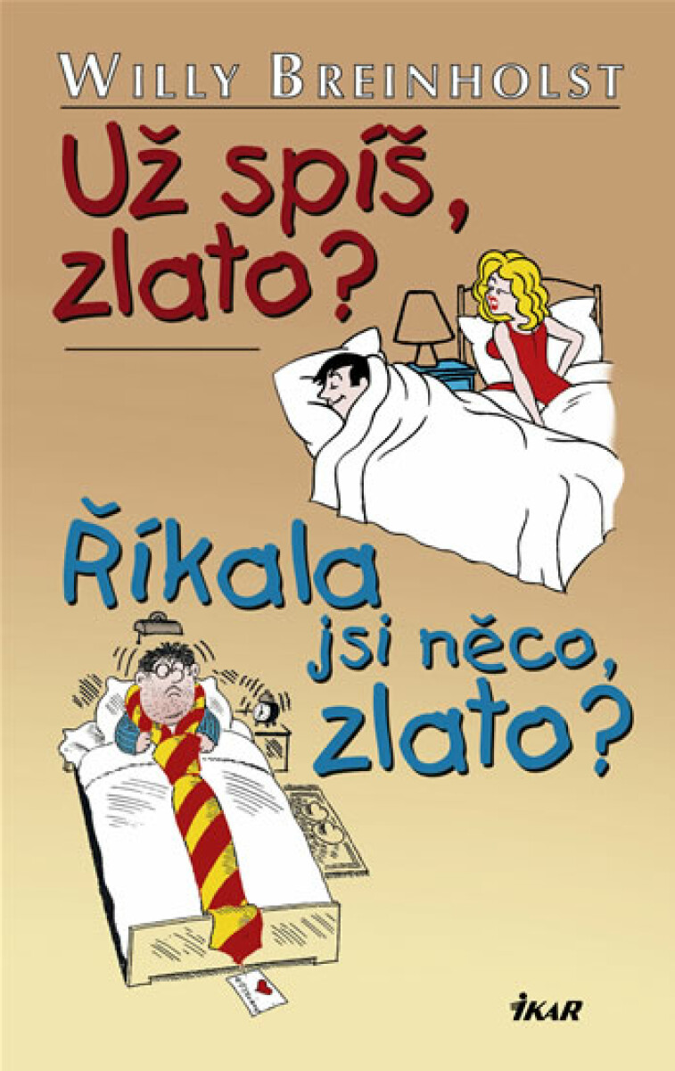 Kniha Už spíš zlato? Říkala si něco zlato?