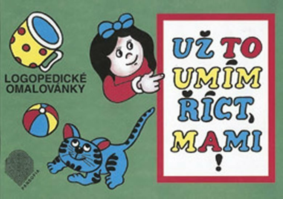 Kniha Už to umím říct, mami! (logopedické omalovánky)