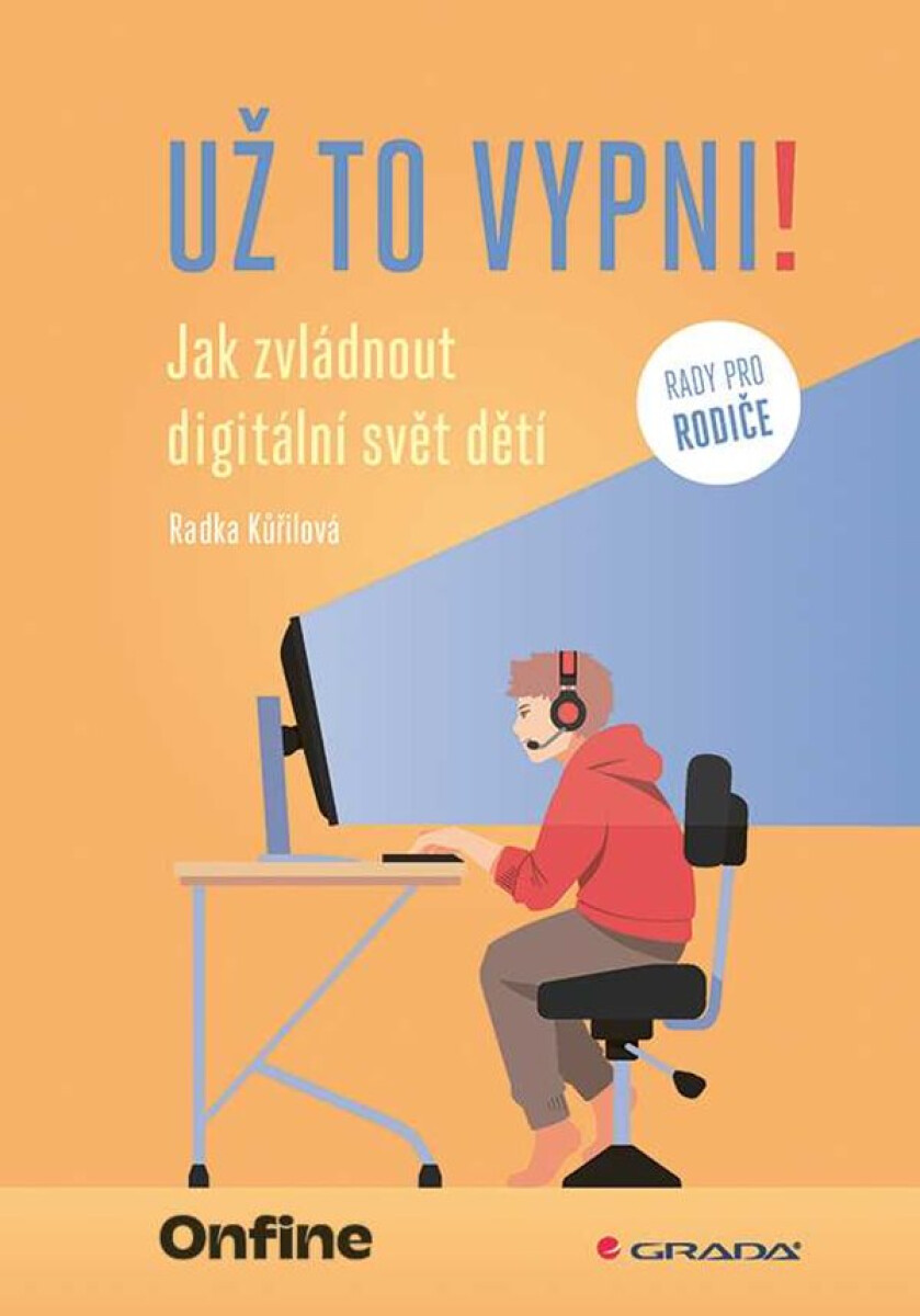 Levně Už to vypni! - Radka Kůřilová
