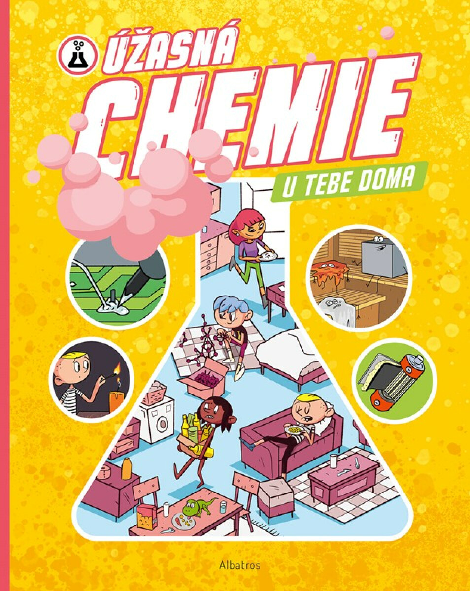 Kniha Úžasná chemie u tebe doma