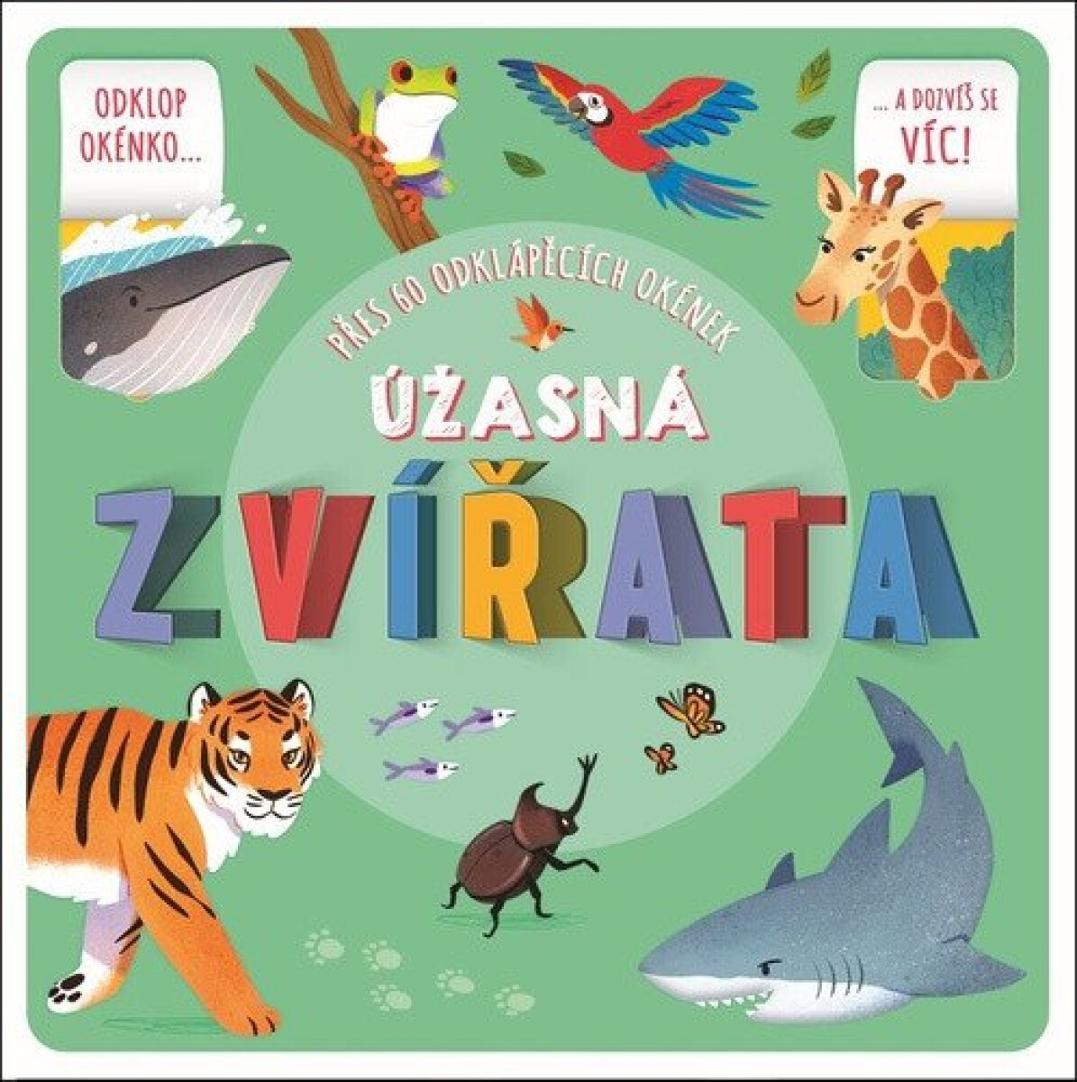 Kniha Úžasná zvířata