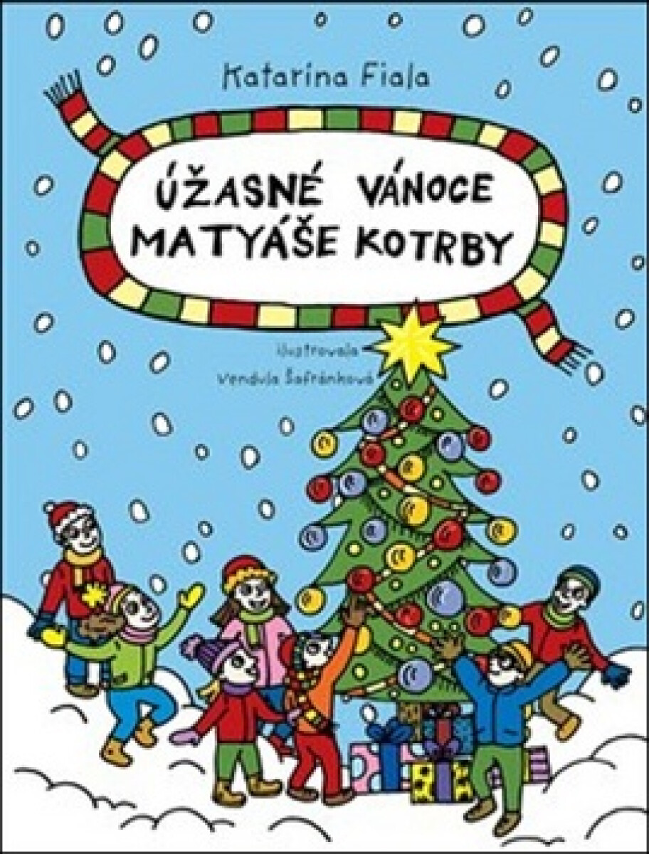 Kniha Úžasné Vánoce Matyáše Kotrby
