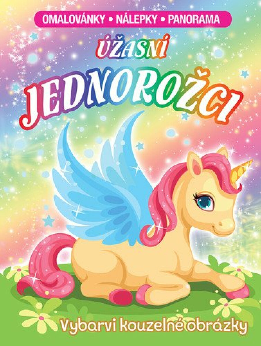 Kniha Úžasní jednorožci