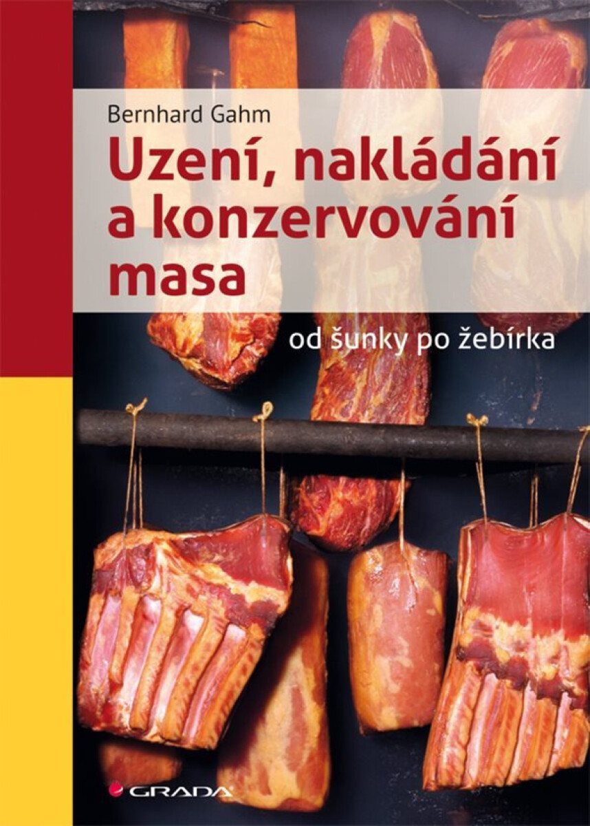 Kniha Uzení, nakládání a konzervování masa od šunky po žebírka