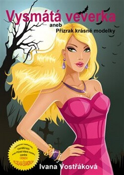 Kniha Vysmátá veverka aneb Přízrak krásné modelky