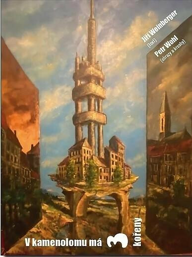 Kniha V kamenolomu má tři kořeny