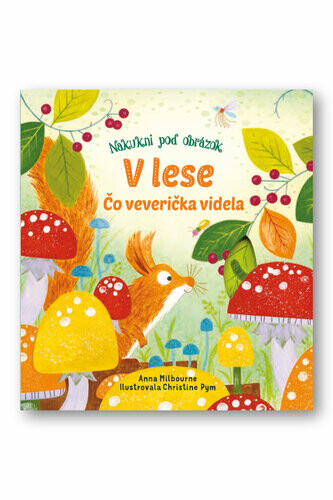 Kniha V lese Čo veverička videla