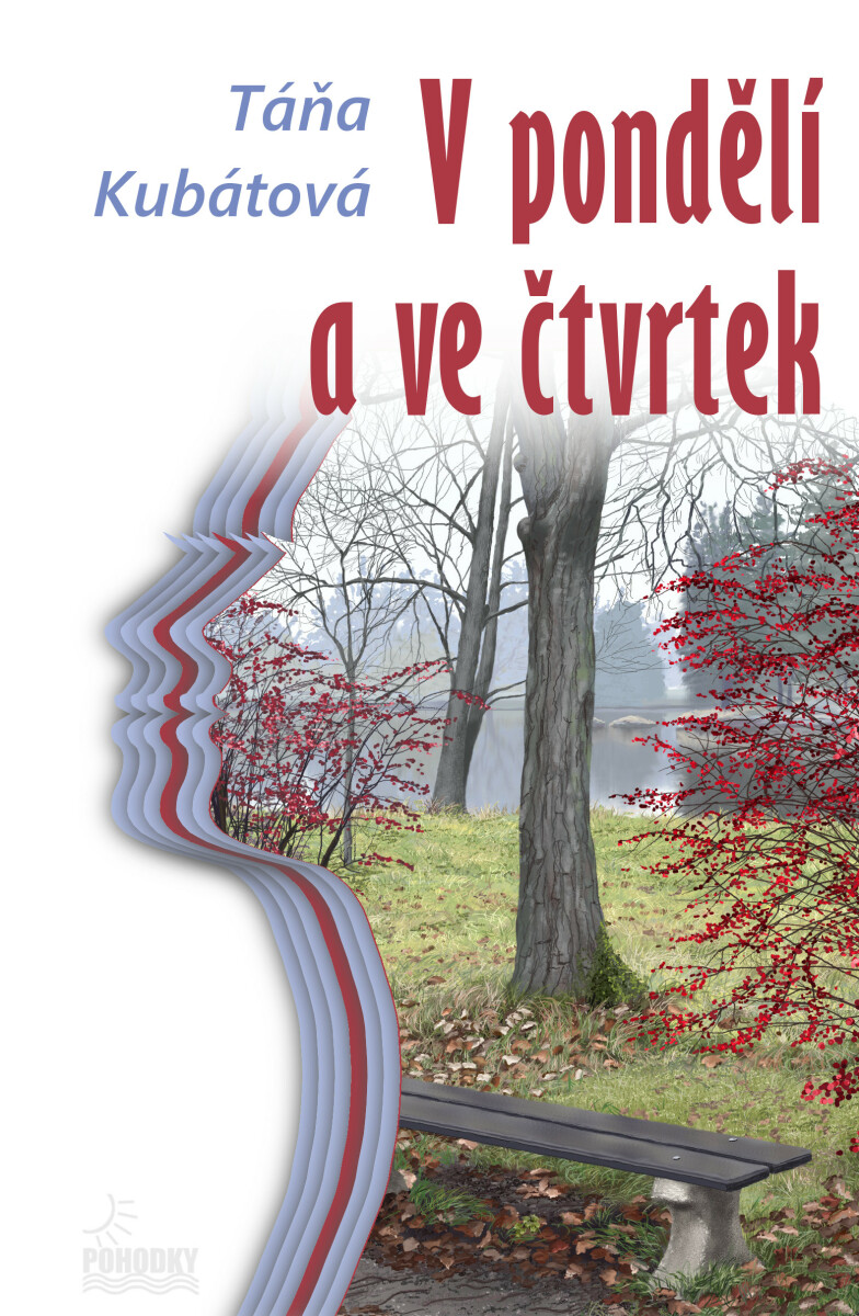 V pondělí a ve čtvrtek - Táňa Kubátová