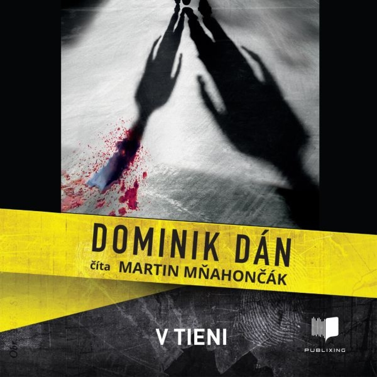 Levně V tieni - Dominik Dán - audiokniha