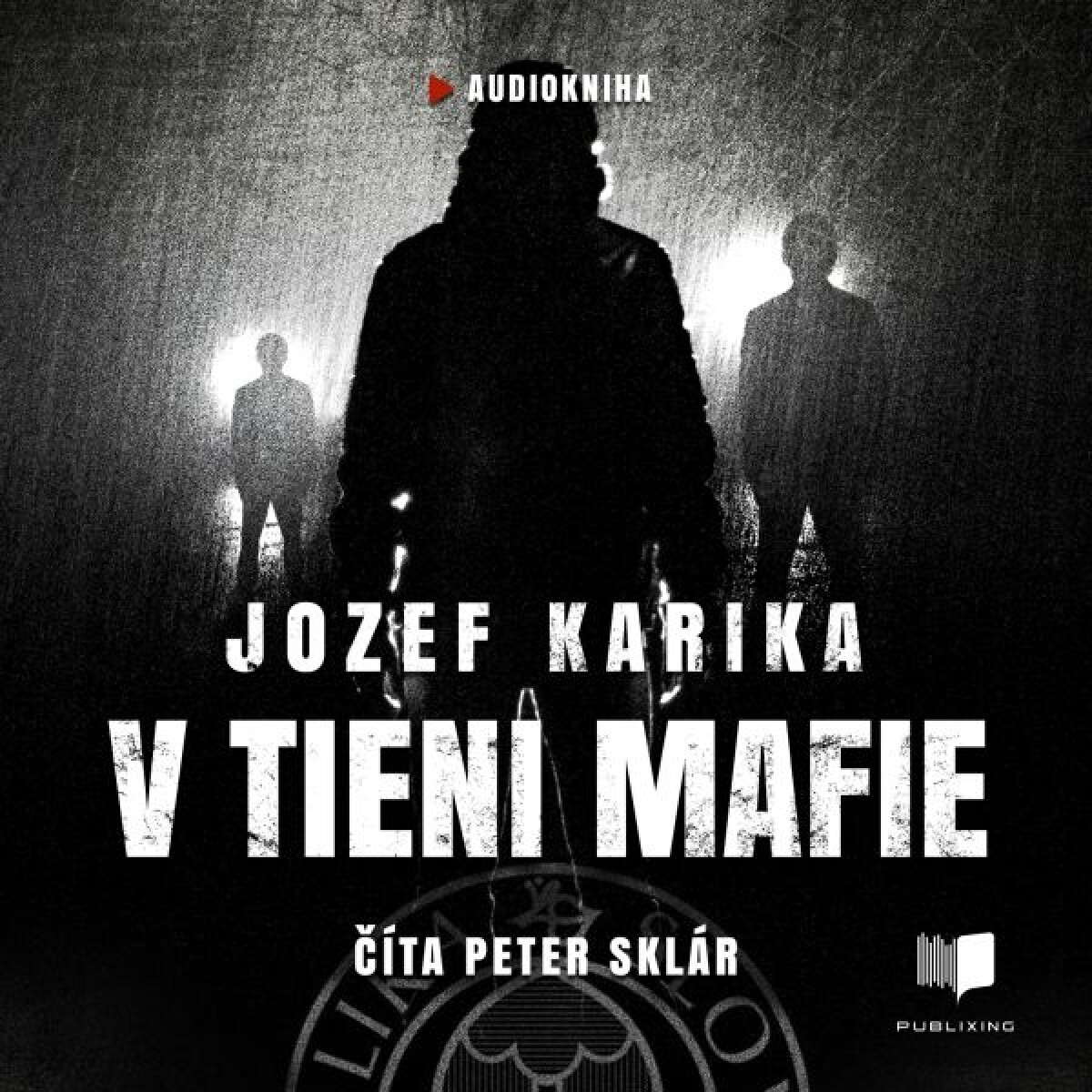 V tieni mafie - Jozef Karika