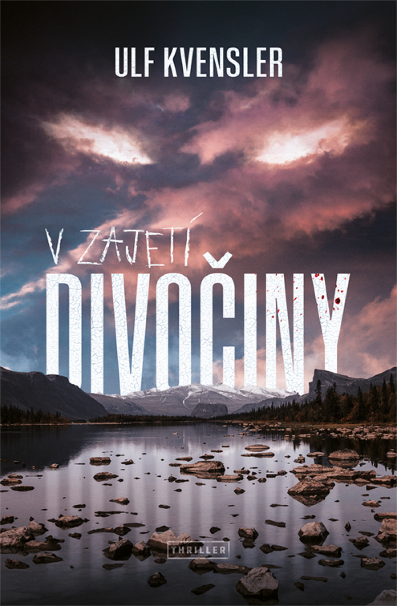 Levně V zajetí divočiny - Ulf Kvensler