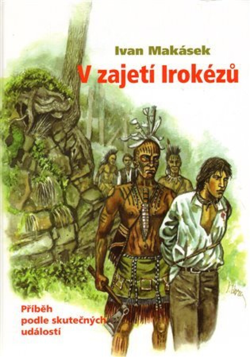 Kniha V zajetí Irokézů
