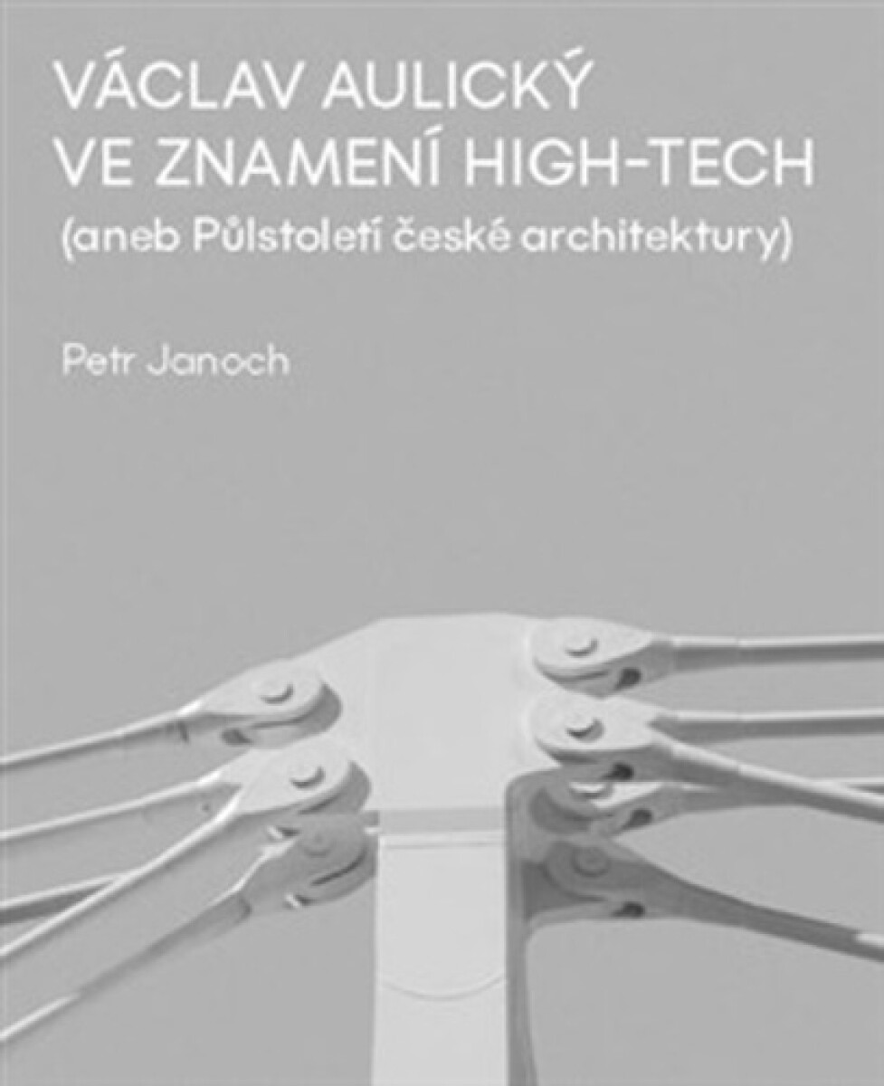 Václav Aulický - Ve znamení High-Tech - Petr Janoch, Václav Aulický
