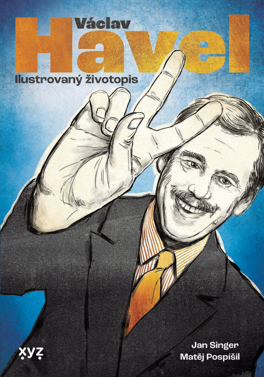 Václav Havel: ilustrovaný životopis - Jan Singer