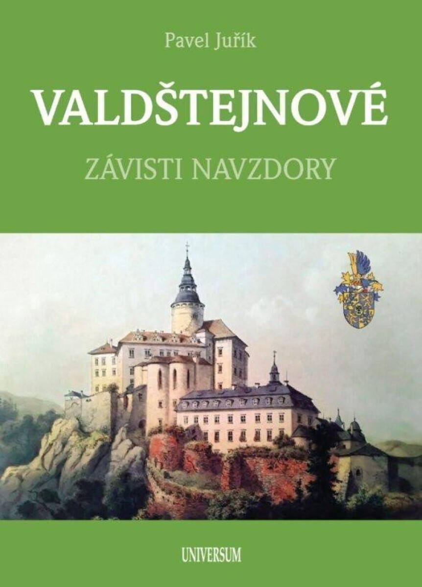Kniha VALDŠTEJNOVÉ - Závisti navzdory