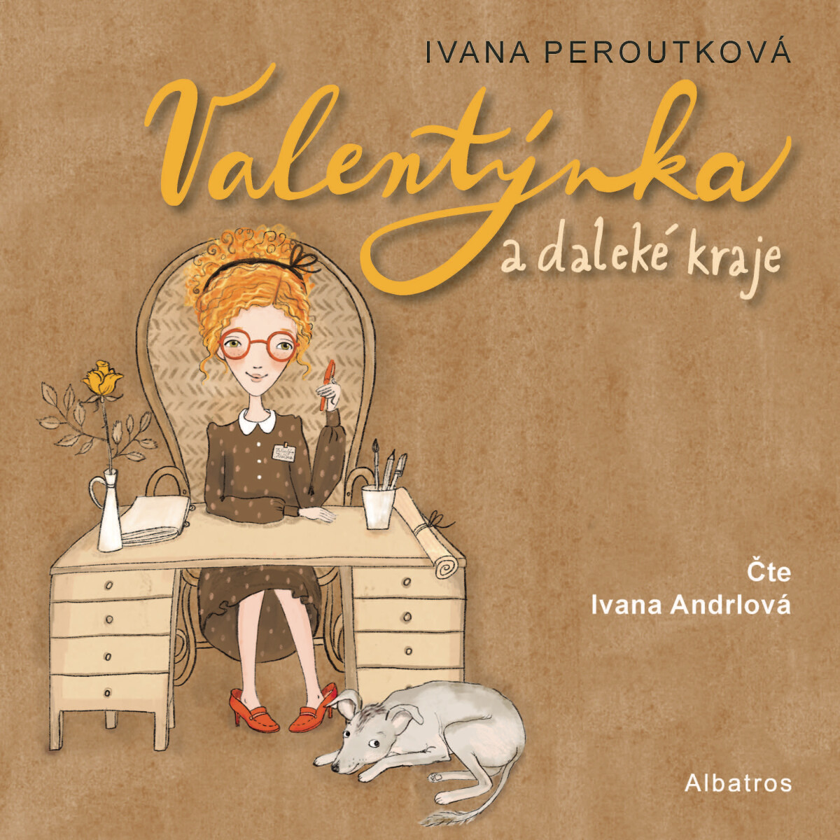 Valentýnka a daleké kraje - Ivana Peroutková - audiokniha