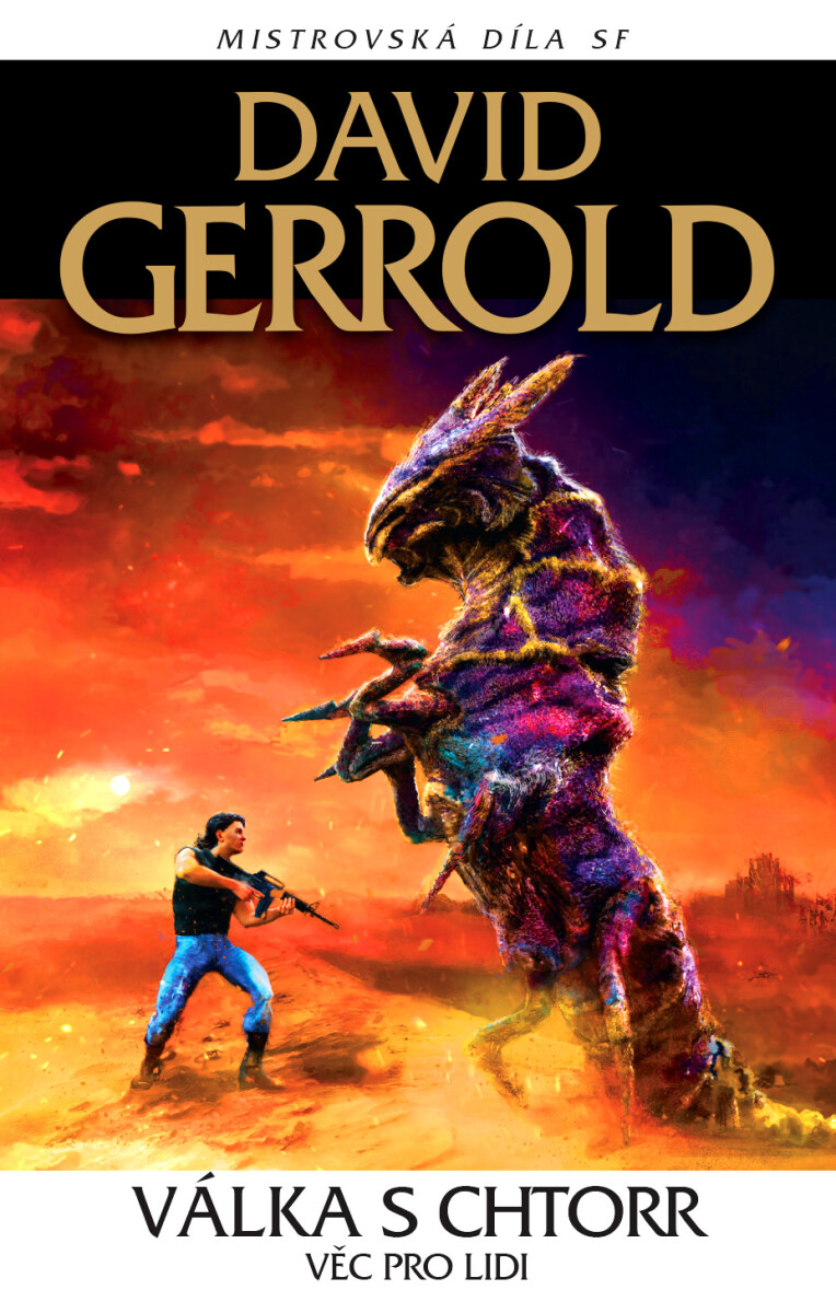Válka s Chtorr: Věc pro lidi - David Gerrold