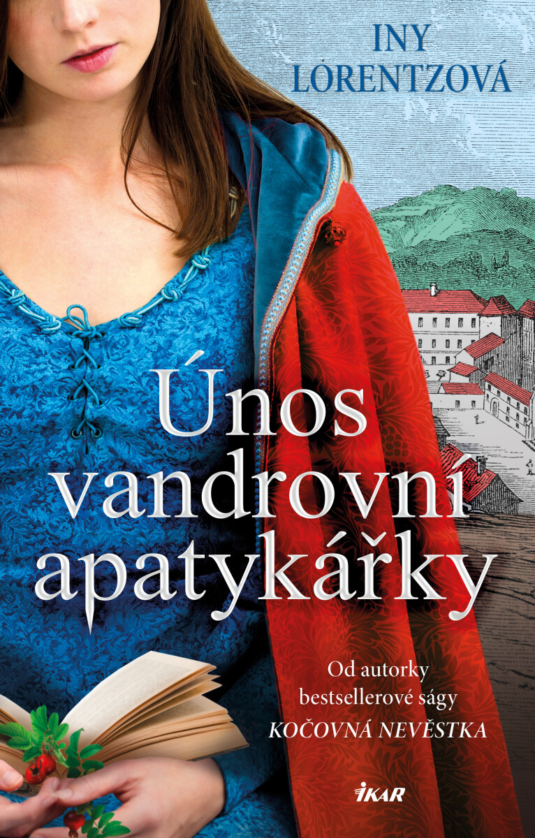 Vandrovní apatykářka 3: Únos vandrovní apatykářky - Iny Lorentzová