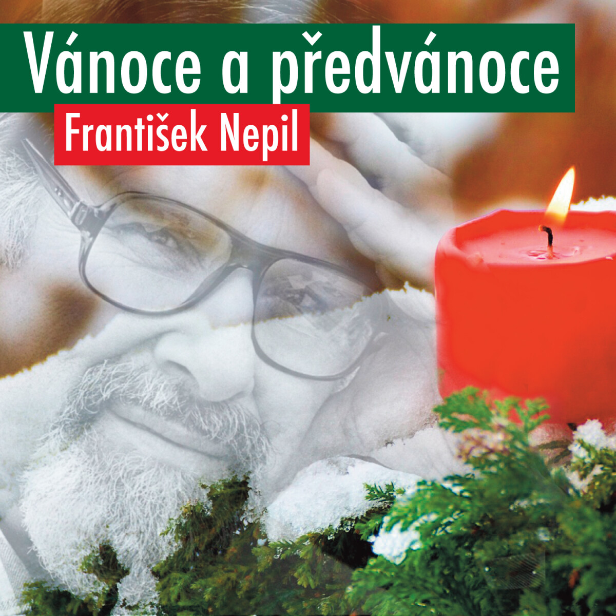 Vánoce a předvánoce - František Nepil - audiokniha